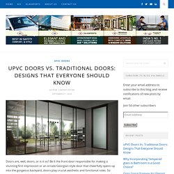 uPVC Doors Vs. Traditional Doors: Designs That Everyone Should Know - AIS GLASS