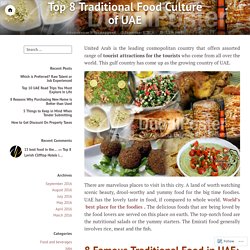 Top 8 Traditional Food Culture of UAE – DubaiPoster UAE