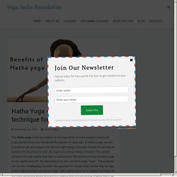 Hatha Yoga - A traditional yoga technique for modern lifestyle - Yoga India Foundation