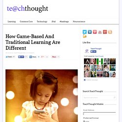 How Game-Based And Traditional Learning Are Different