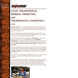 Traditional Herbal Medicine (Jamu) & Traditional Cosmetic