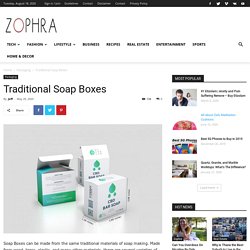 Traditional Soap Boxes - Zophra