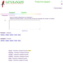 Traduction espagnol français - Traducteur en ligne LEXILOGOS