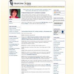 Trafcom News Podcast: Trafcom News 107: Content curation