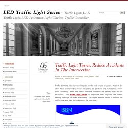 Traffic Light Timer: Reduce Accidents In The Intersection