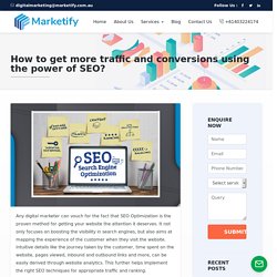 How to get more traffic and conversions using the power of SEO? – Marketify