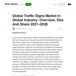 Global Traffic Signs Market In Global Industry: Overview, Size And Share 2021–2028