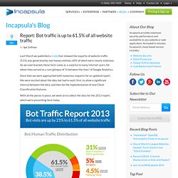 Report: Bot traffic is up to 61.5% of all website traffic