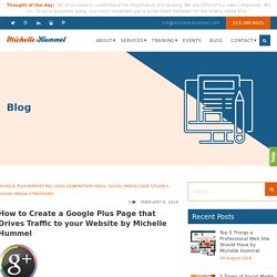 How to Create a Google Plus Page that Drives Traffic to your Website