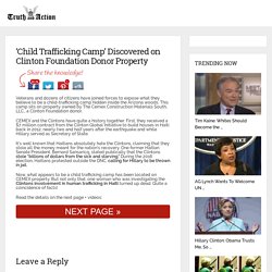 'Child Trafficking Camp' Discovered on Clinton Foundation Donor Property