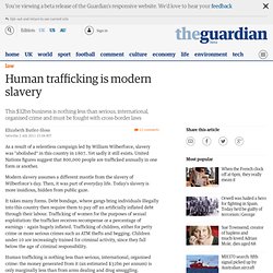 Human trafficking is modern slavery