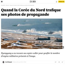 Quand la Corée du Nord trafique ses photos de propagande