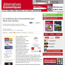 La trahison des économistes par Jean-Luc Gréau