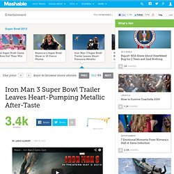 Iron Man 3 Super Bowl Trailer Leaves Heart-Pumping Metallic After-Taste