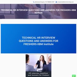 Get Free Train Here About Technical HR Interview Q&A In IIBM