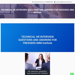 Get Free Train Here About Technical HR Interview Q&A In IIBM