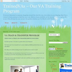 TrainedVAs – Our VA Training Program: VA TRAIN & TRANSFER PROGRAM