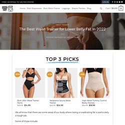 10+ Best Waist Trainer for Lower Belly Fat (Updated) + Tips