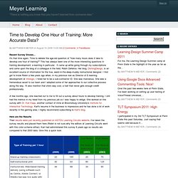 Time to Develop One Hour of Training: More Accurate Data? - Meyer Learning