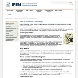 IPEM > Careers & Training > What do our members do? > Biomedical Engineers