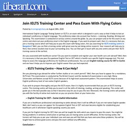 Join IELTS Training Center and Pass Exam With Flying Colors