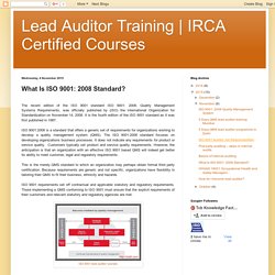 IRCA Certified Courses : What Is ISO 9001: 2008 Standard?