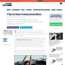 7 Tips for Dudes Training Female Clients
