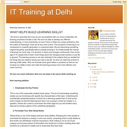 IT Training at Delhi: WHAT HELPS BUILD LEARNING SKILLS?