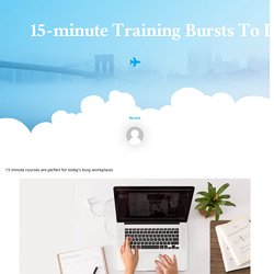 15-minute Training Bursts To Dominate In 2022 - My Small Business Coach