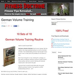 Build Muscle With German Volume Training 10 Set Of 10 Workout Routine