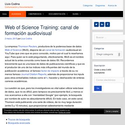 Web of Science Training: canal de formación audiovisual