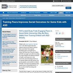 Training Peers Improves Social Outcomes for Some Kids with ASD