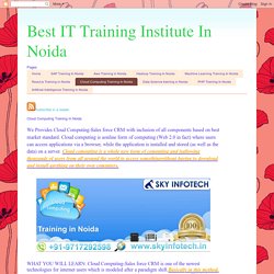 Best IT Training Institute In Noida: Cloud Computing Training In Noida