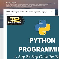 Get Python Training In Noida! Learn it as your 1st programming language!