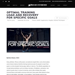 Optimal Training Load and Recovery for Specific Goals