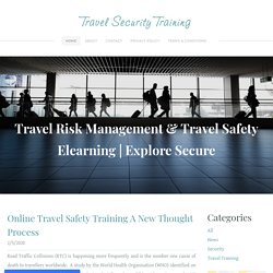 online travel safety training A New Thought Process - Travel Security Training