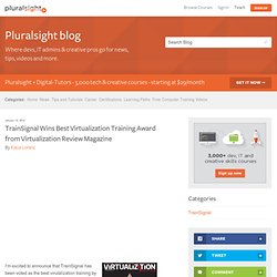 Wins Best Virtualization Training Award from Virtualization Review Magazine
