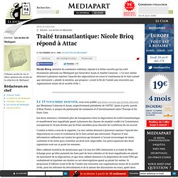 Traité transatlantique: Nicole Bricq répond à Attac
