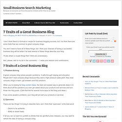 7 Traits of a Great Business Blog