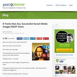8 Traits that ALL Successful Social Media Images MUST Have