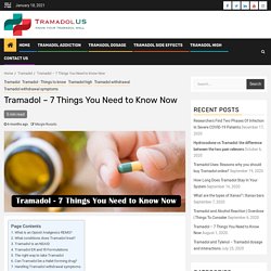 Tramadol - 7 Things You Need to Know Now - Tramadol online