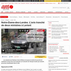 Notre-Dame-des-Landes. L’avis tranché de deux ministres à Lorient - Lorient - Politique -