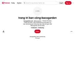 trang trí ban công-bacogarden (bacogarden) - Profile