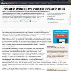 Transaction strategies: Understanding transaction pitfalls