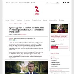 Signez l'appel : « M.Macron, pas de fausses promesses pour la taxe sur les transactions financières ! »