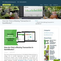 4 Easy Steps to Find Missing Transactions in QuickBooks Desktop