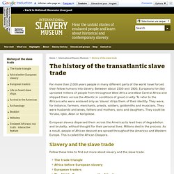 The history of the transatlantic slave trade - International Slavery Museum, Liverpool museums