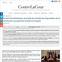 Marché transatlantique: le projet de mandat de négociation de la Commission européenne traduit en français