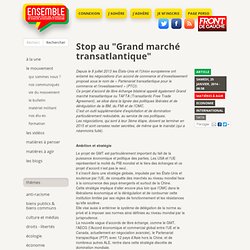 Stop au "Grand marché transatlantique"