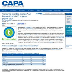 Transavia: too little, too late? Air France-KLM’s LCC enjoys a growth spurt